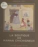 Télécharger le livre :  La boutique de Maman Chichigneux