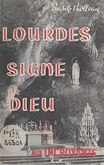 Télécharger le livre :  Lourdes, signe de Dieu