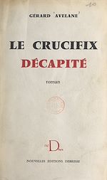 Télécharger le livre :  Le crucifix décapité