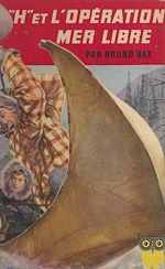 Télécharger le livre :  H et l'opération mer libre