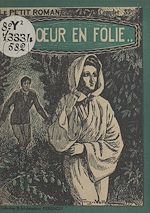 Download this eBook Le cœur en folie