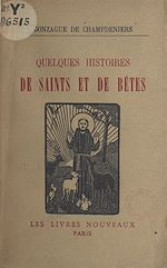 Télécharger le livre :  Quelques histoires de saints et de bêtes