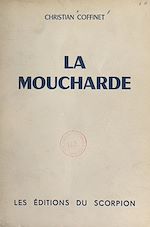 Télécharger le livre :  La moucharde