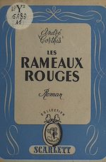 Télécharger le livre :  Les rameaux rouges