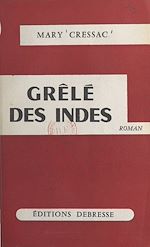 Télécharger le livre :  Grêlé des Indes