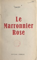 Télécharger le livre :  Le marronnier rose