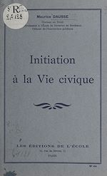 Télécharger le livre :  Initiation à la vie civique