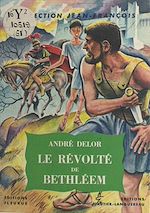 Télécharger le livre :  Le révolté de Bethléem