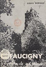 Télécharger le livre :  Le Faucigny à l'ombre de ses ruines