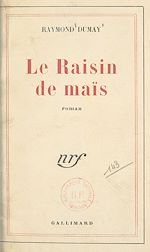 Télécharger le livre :  Le raisin de maïs