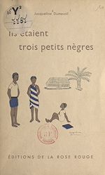 Télécharger le livre :  Ils étaient trois petits nègres