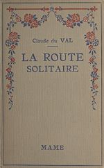 Télécharger le livre :  La route solitaire