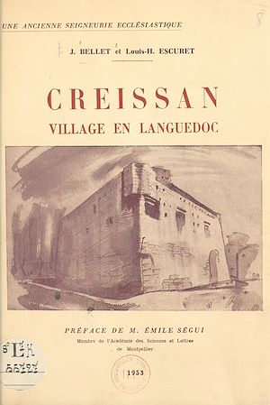 Téléchargez le livre :  Creissan : village en Languedoc