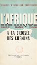 Télécharger le livre :  L'Afrique à la croisée des chemins