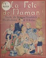 Télécharger le livre :  La fête de maman !