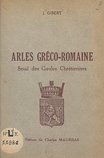 Télécharger le livre :  Arles gréco-romaine