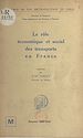 Télécharger le livre :  Le rôle économique et social des transports en France