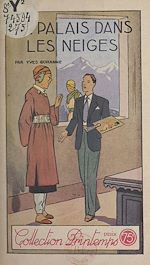 Télécharger le livre :  Le palais dans les neiges