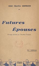 Télécharger le livre :  Futures épouses