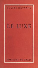 Download this eBook Le luxe