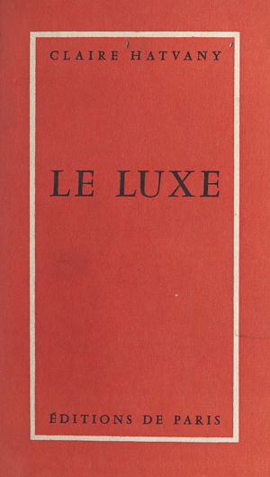 Download the eBook: Le luxe