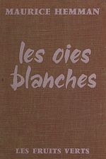 Télécharger le livre :  Les oies blanches