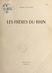 Télécharger le livre :  Les frères du Rhin
