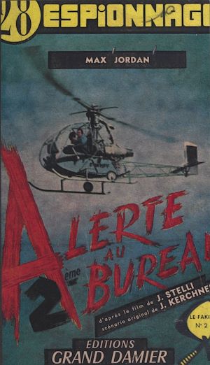 Téléchargez le livre :  Alerte au 2e bureau !