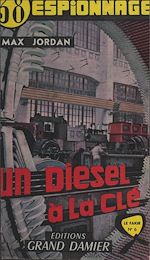 Télécharger le livre :  Un diesel à la clé !
