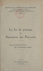 Télécharger le livre :  La fin du principe de séparation des pouvoirs