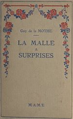 Télécharger le livre :  La malle à surprises