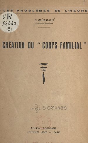 Téléchargez le livre :  Création du corps familial
