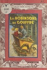 Télécharger le livre :  Les robinsons du gouffre
