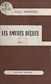 Télécharger le livre :  Les amitiés déçues