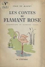 Télécharger le livre :  Contes du flamant rose