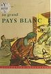 Télécharger le livre :  Au grand pays blanc