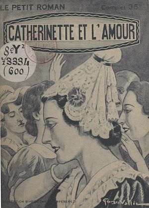 Téléchargez le livre :  Catherinette et l'amour