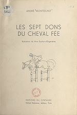 Télécharger le livre :  Les sept dons du cheval fée
