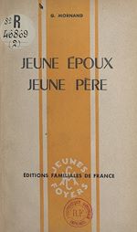 Télécharger le livre :  Jeune époux, jeune père