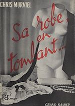 Télécharger le livre :  Sa robe, en tombant...