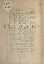 Télécharger le livre :  L'eau et le vin