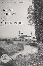 Télécharger le livre :  Église et abbaye d'Ebersmunster