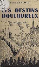 Télécharger le livre :  Les destins douloureux (2)