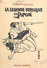 Télécharger le livre :  La légende héroïque du Japon