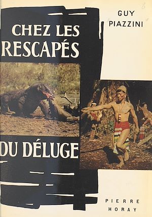 Téléchargez le livre :  Chez les rescapés du déluge