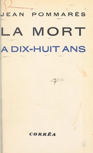 Téléchargez le livre :  La mort à dix-huit ans