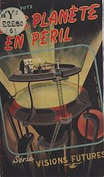 Télécharger le livre :  S.O.S., planète en péril