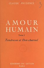 Télécharger le livre :  Amour humain (1)