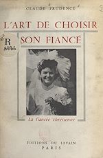 Télécharger le livre :  L'art de choisir son fiancé