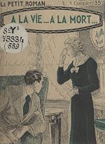 Download this eBook À la vie... à la mort